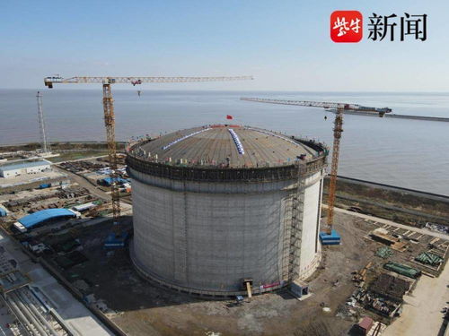 能源保供再添新翼 广汇启东LNG接收站6号20万立方米储罐成功升顶